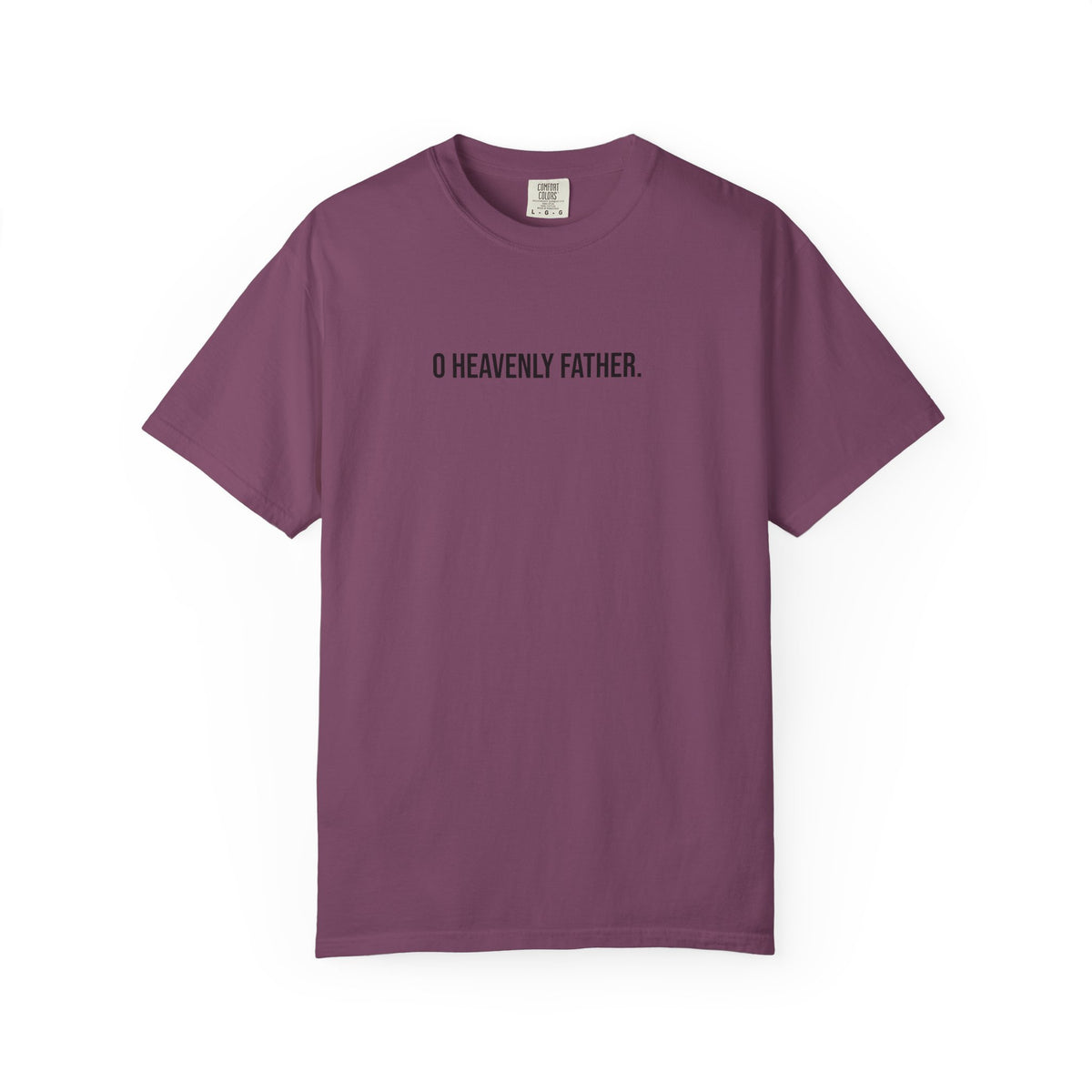 O Heavenly Father T-shirt | Psalms 23:4 Back Text